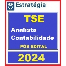 TSE - Analista Judiciário - Contabilidade - PÓS EDITAL (E 2024)